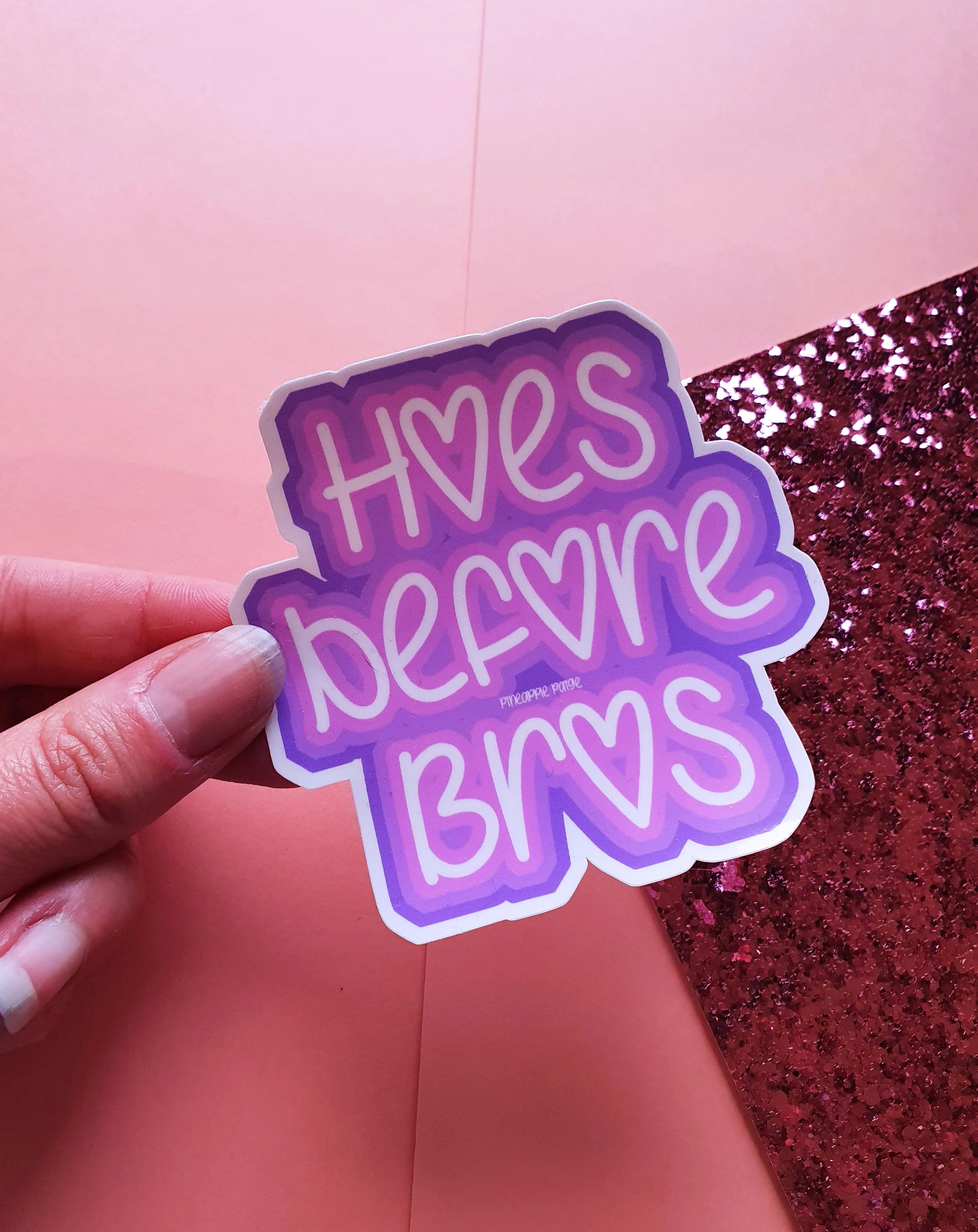 Hoes Before Bros Sticker