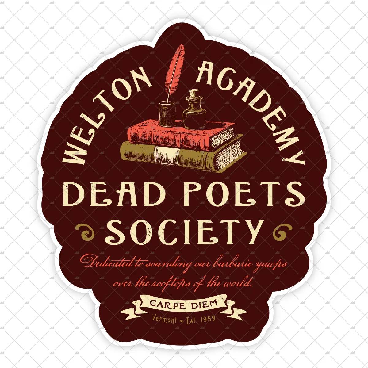 Welton Academy Dead Poets Society - Sticker